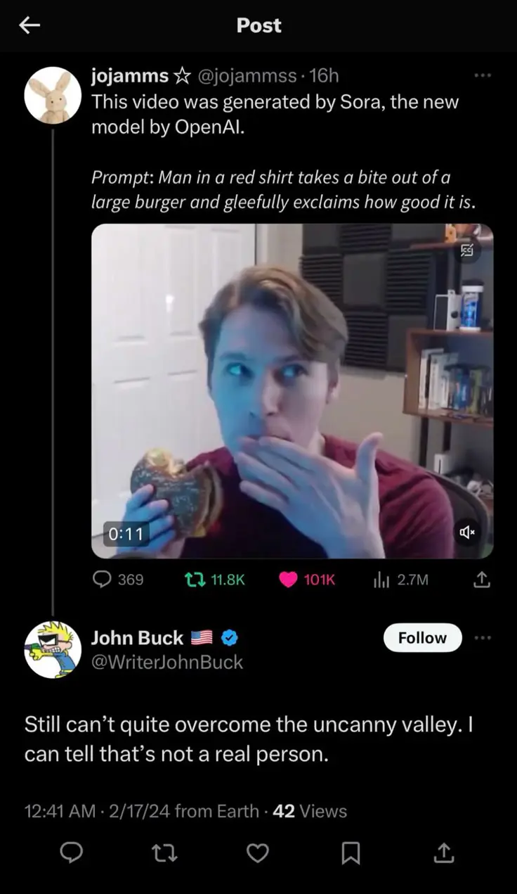 Twitter post bh @jojammss containing a video of jerma eating a burger, with caption "This video was generated by Sora, the new model by OpenAI"
and comment from someone with twitter blue checkmark "Still can't quite overcome the uncanny valley. I can tell that's not a real person."