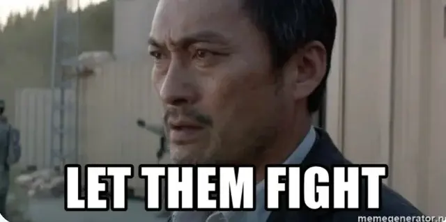 Let them fight, godzilla meme